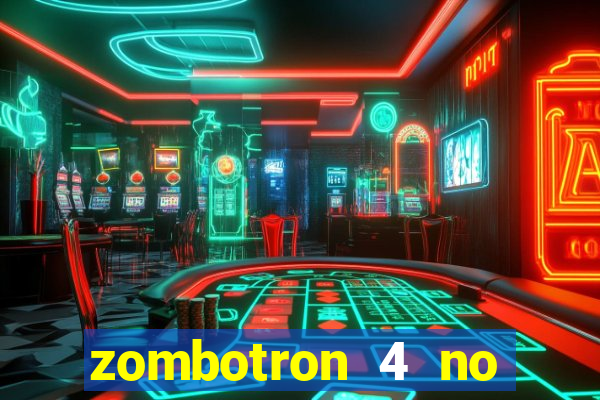 zombotron 4 no click jogos