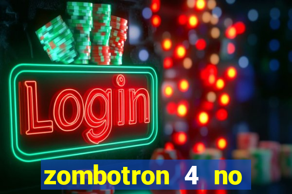 zombotron 4 no click jogos