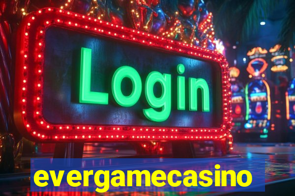 evergamecasino