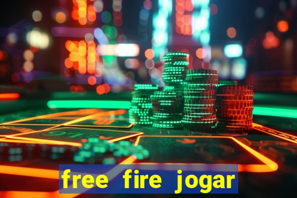 free fire jogar agora teste