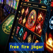 free fire jogar agora teste