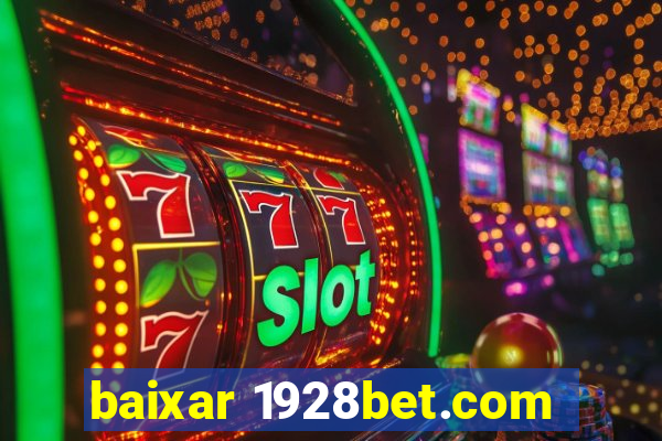 baixar 1928bet.com