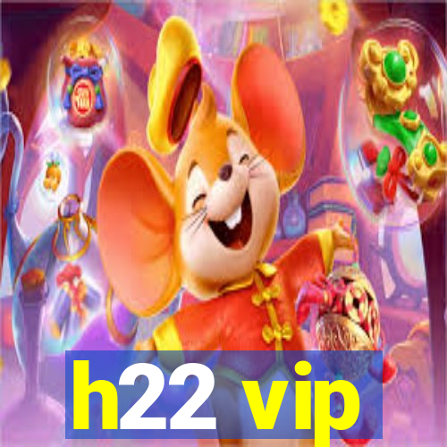 h22 vip