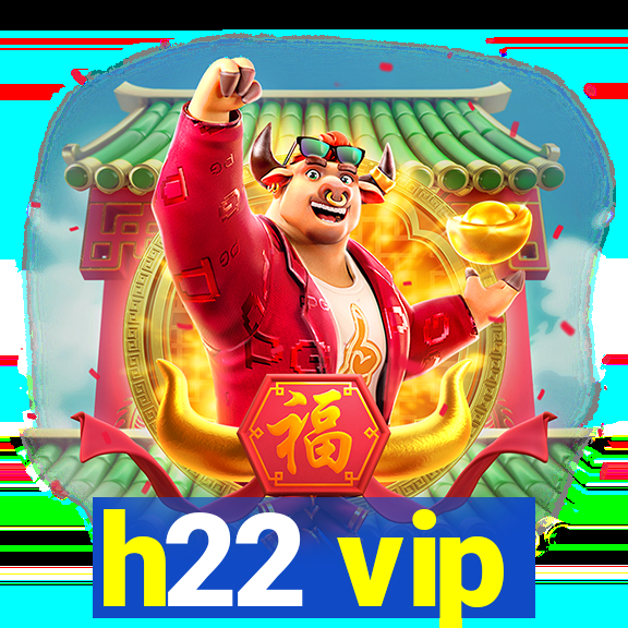 h22 vip