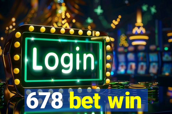 678 bet win