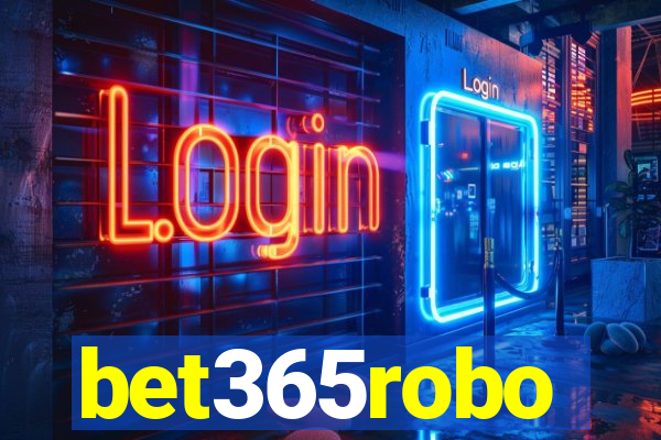 bet365robo