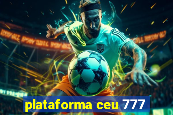 plataforma ceu 777