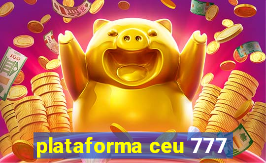 plataforma ceu 777