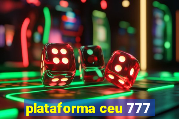 plataforma ceu 777