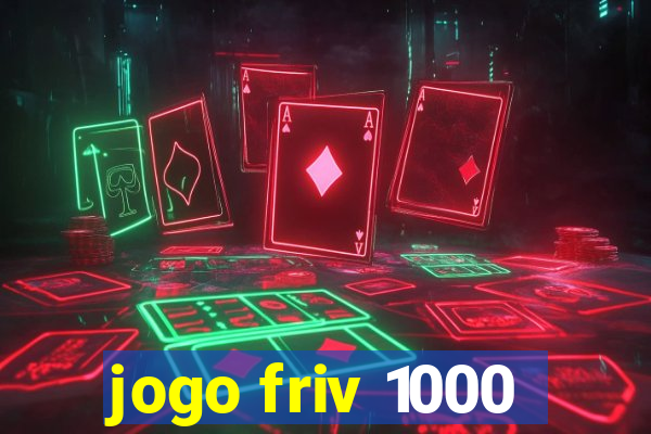 jogo friv 1000