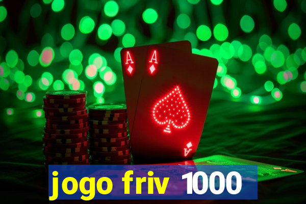 jogo friv 1000