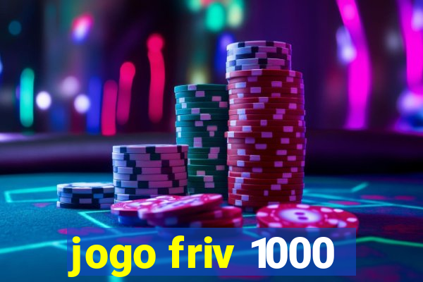 jogo friv 1000