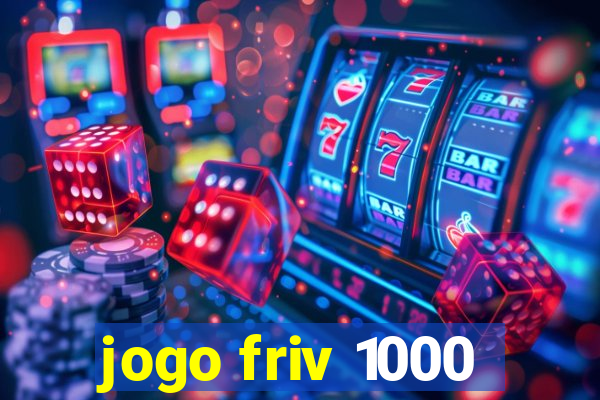 jogo friv 1000