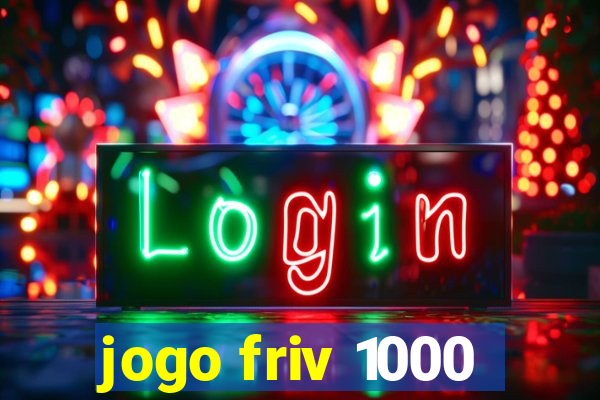 jogo friv 1000