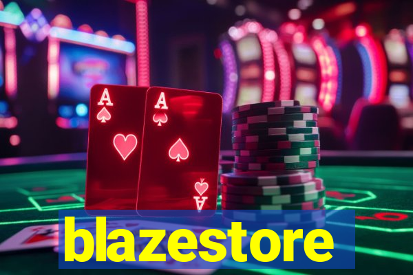 blazestore