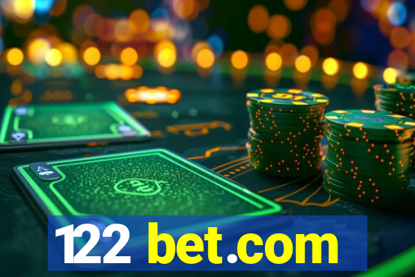 122 bet.com