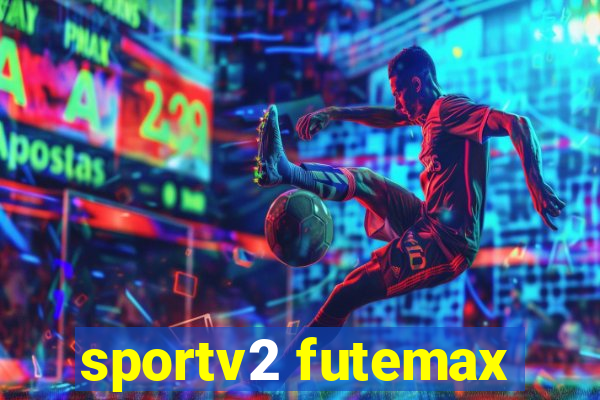 sportv2 futemax