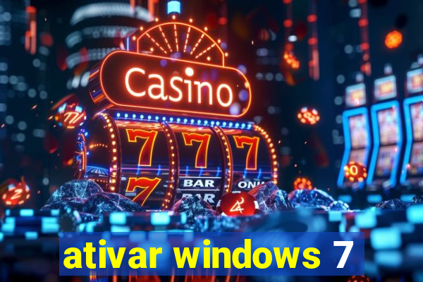 ativar windows 7