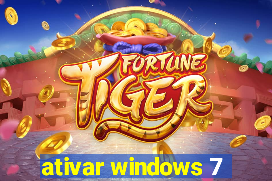 ativar windows 7