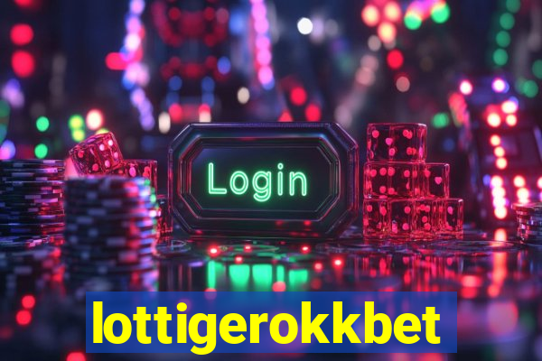 lottigerokkbet