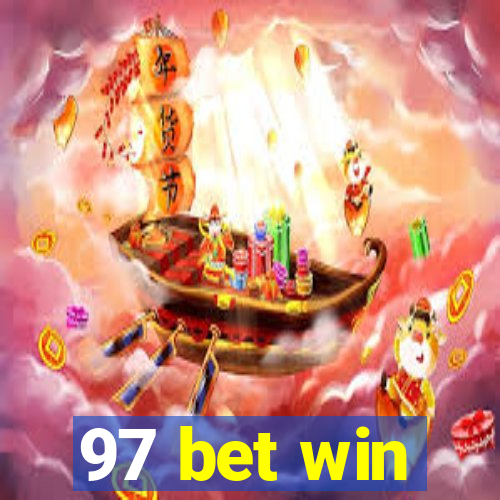 97 bet win