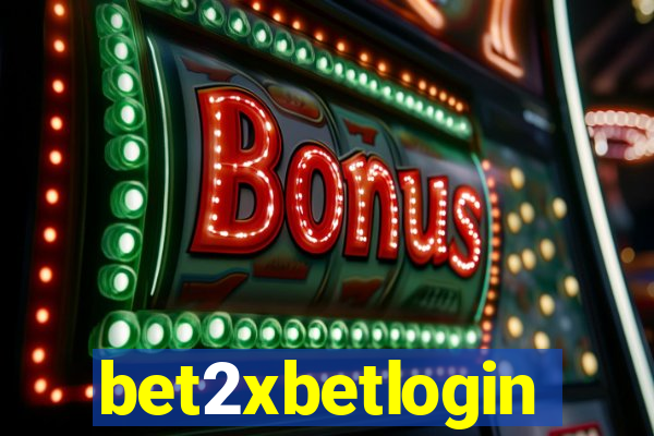 bet2xbetlogin