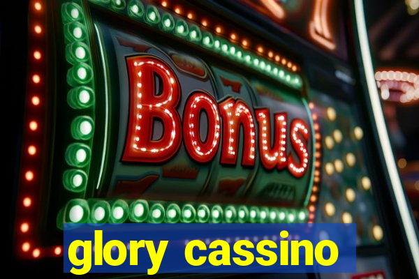 glory cassino