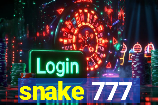 snake 777