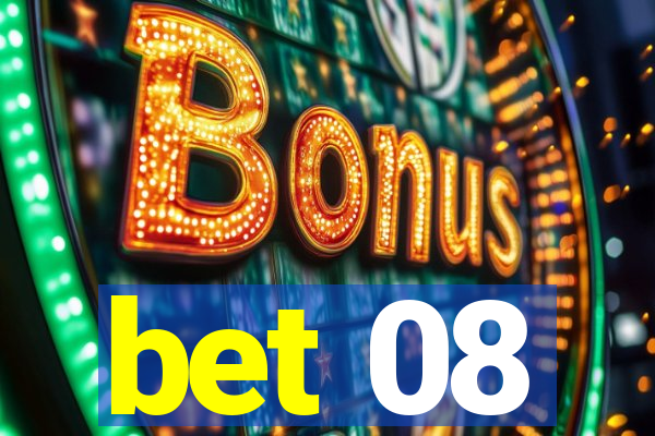 bet 08