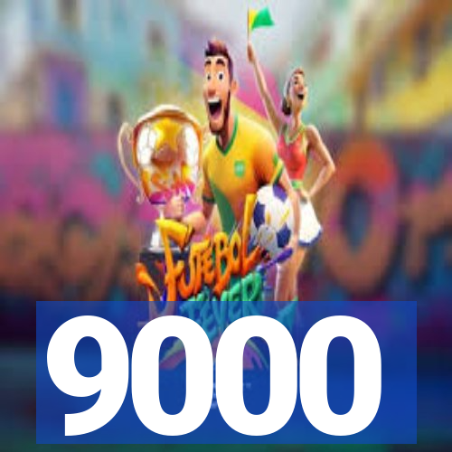 9000