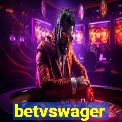 betvswager