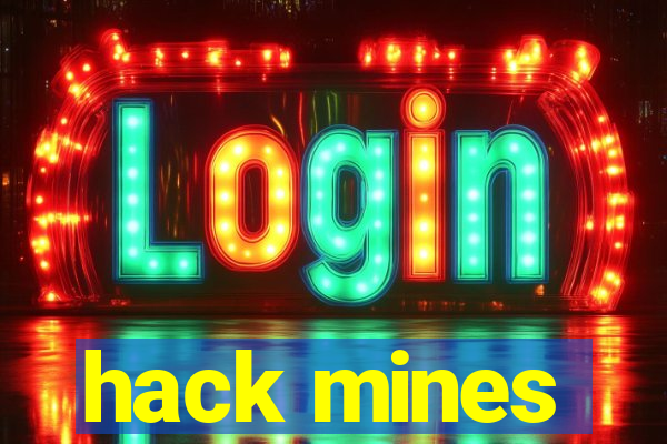 hack mines