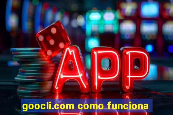 goocli.com como funciona