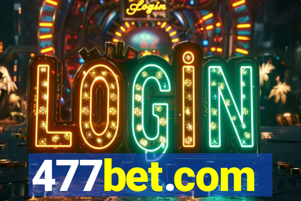 477bet.com