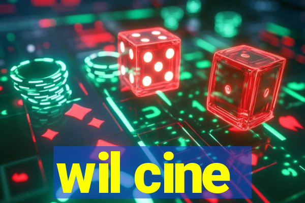 wil cine