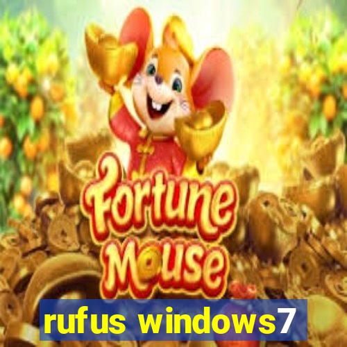 rufus windows7