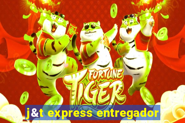 j&t express entregador