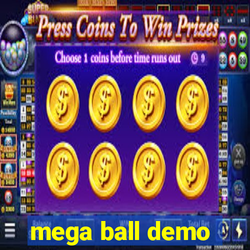 mega ball demo