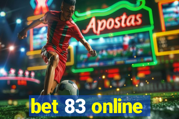 bet 83 online