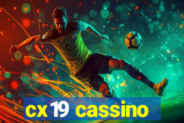 cx19 cassino