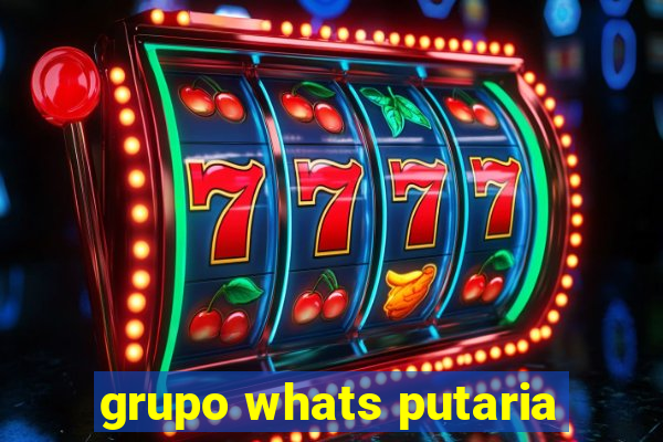 grupo whats putaria