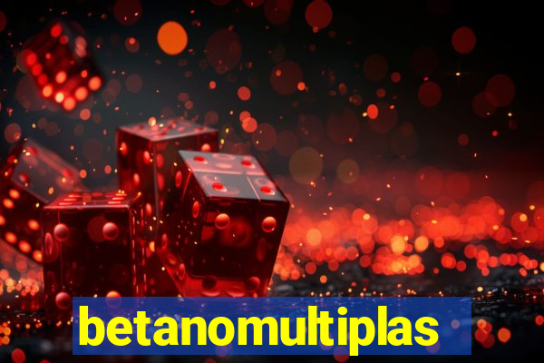 betanomultiplas