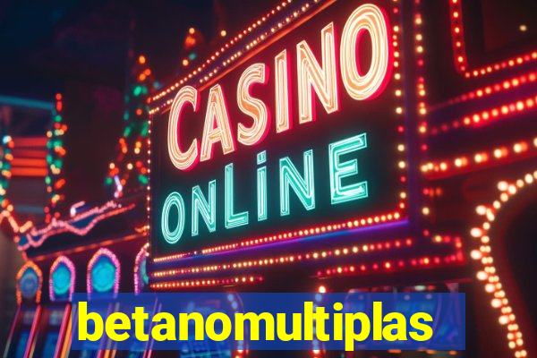 betanomultiplas