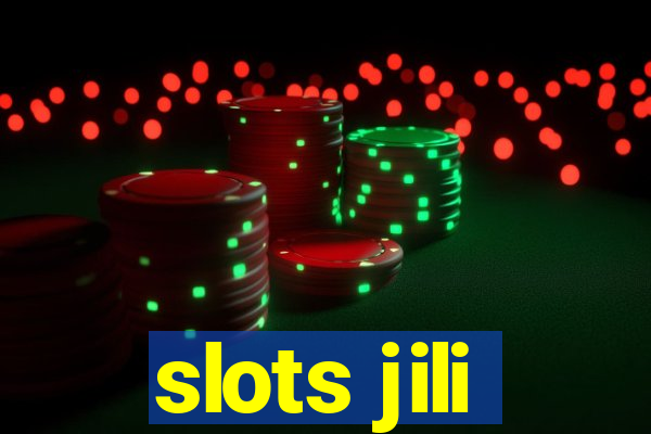 slots jili