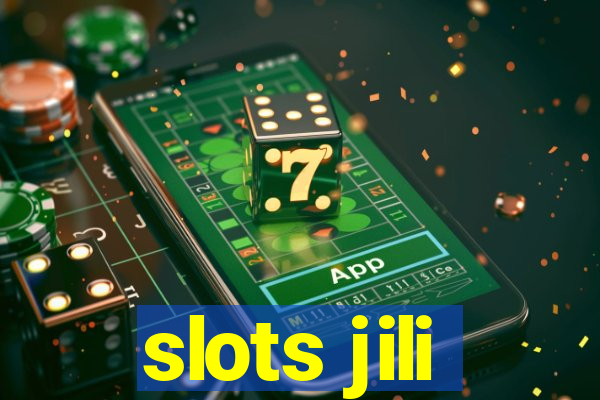 slots jili