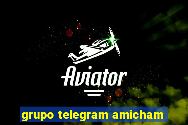 grupo telegram amicham