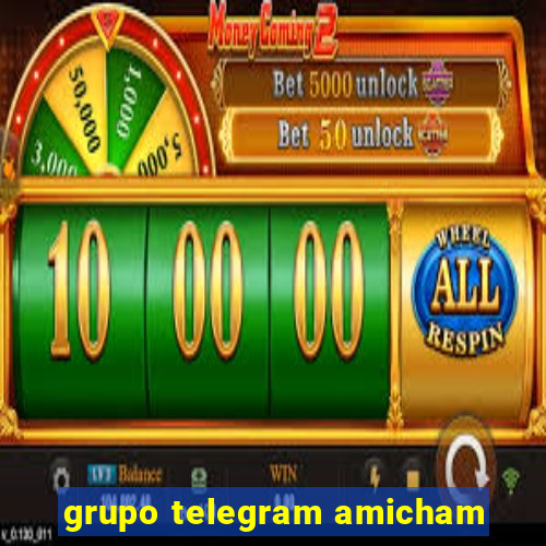 grupo telegram amicham