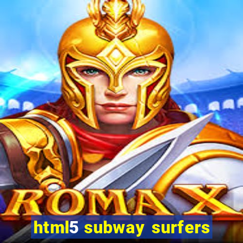 html5 subway surfers