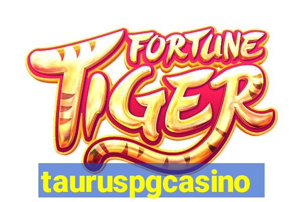 tauruspgcasino