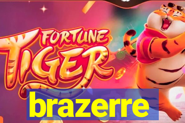 brazerre